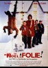 affiche du film UN NOEL DE FOLIE