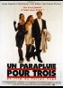 affiche du film UN PARAPLUIE POUR TROIS