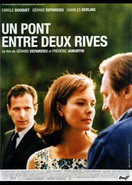 affiche du film UN PONT ENTRE DEUX RIVES