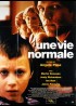 affiche du film UNE VIE NORMALE