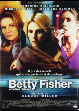 affiche du film BETTY FISHER ET AUTRES HISTOIRES