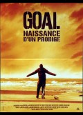 GOAL NAISSANCE D'UN PRODIGE