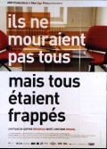 ILS NE MOURAIENT PAS TOUS MAIS TOUS ETAIENT FRAPPES