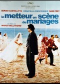 METTEUR EN SCENE DE MARIAGES (LE)