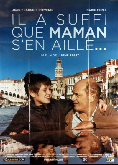 IL A SUFFI QUE MAMAN S'EN AILLE movie poster