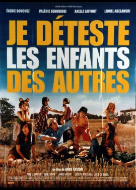 affiche du film JE DETESTE LES ENFANTS DES AUTRES