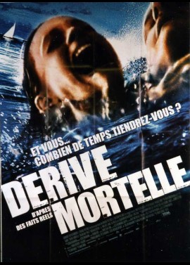 affiche du film DERIVE MORTELLE