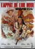 affiche du film APPAT DE L'OR NOIR / WINNETOU (L')