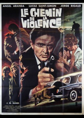 affiche du film CHEMIN DE LA VIOLENCE (LE)