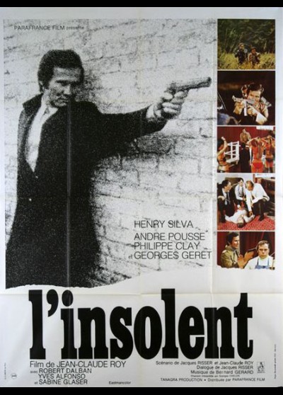 affiche du film INSOLENT (L')