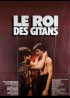 affiche du film ROI DES GITANS (LE)