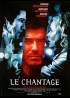 affiche du film CHANTAGE (LE)