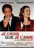 affiche du film JE CROIS QUE JE L'AIME