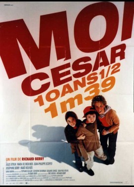 MOI CESAR DIX ANS ET DEMI UN METRE TRENTE NEUF movie poster