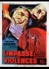 affiche du film IMPASSE AUX VIOLENCES (L')