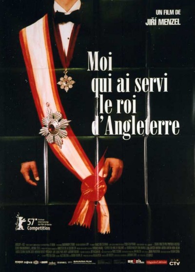 affiche du film MOI QUI AI SERVI LE ROI D'ANGLETERRE