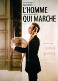 HOMME QUI MARCHE (L')