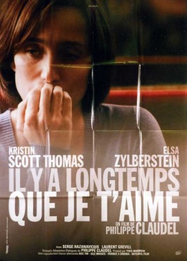 affiche du film IL Y A LONGTEMPS QUE JE T'AIME