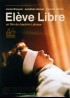 ELEVE LIBRE movie poster