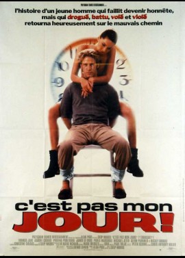 affiche du film C'EST PAS MON JOUR