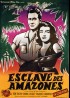 affiche du film ESCLAVE DES AMAZONES (L')