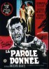 affiche du film PAROLE DONNEE (LA)