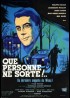 QUE PERSONNE NE SORTE movie poster