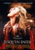 affiche du film JUSQU'EN ENFER