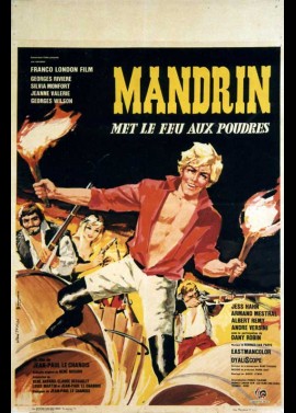 affiche du film MANDRIN MET LE FEU AUX POUDRES