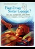 affiche du film FAUT IL TUER SISTER GEORGE