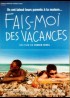 affiche du film FAIS MOI DES VACANCES