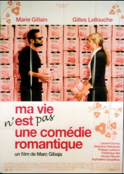 affiche du film MA VIE N'EST PAS UNE COMEDIE ROMANTIQUE