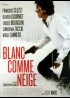 affiche du film BLANC COMME NEIGE