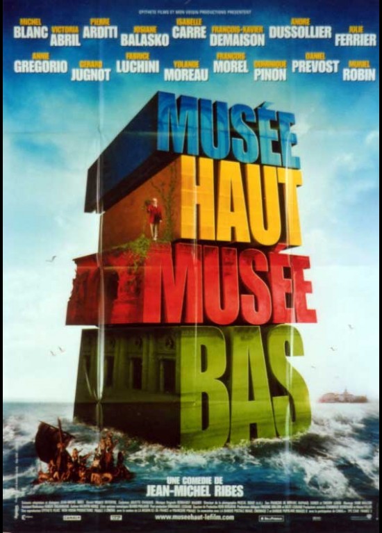  affiche  MUSEE  HAUT MUSEE  BAS Jean Michel Ribes CINESUD 