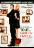 affiche du film TOUT SAUF EN FAMILLE