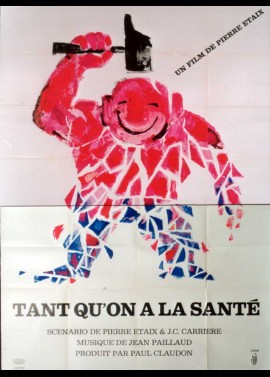 affiche du film TANT QU'ON A LA SANTE