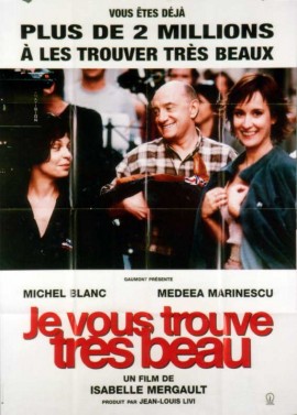 affiche du film JE VOUS TROUVE TRES BEAU