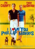 I LOVE YOU PHILLIP MORRIS