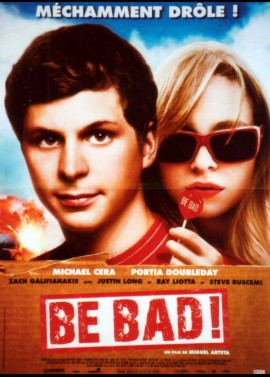 affiche du film BE BAD