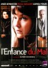 affiche du film ENFANCE DU MAL (L')