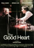 GOOD HEART (THE)