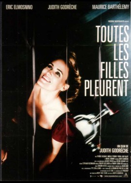 TOUTES LES FILLES PLEURENT movie poster