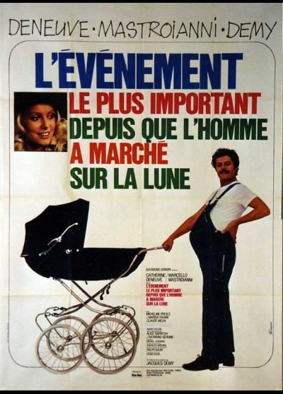 affiche du film EVENEMENT LE PLUS IMPORTANT DEPUIS QUE L'HOMME A MARCHE SUR LA LUNE (L')