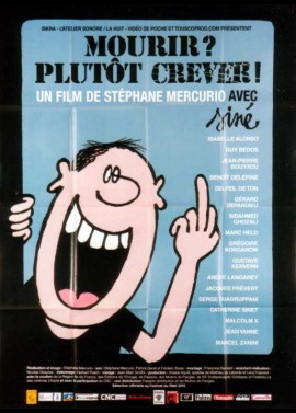 affiche du film MOURIR PLUTOT CREVER