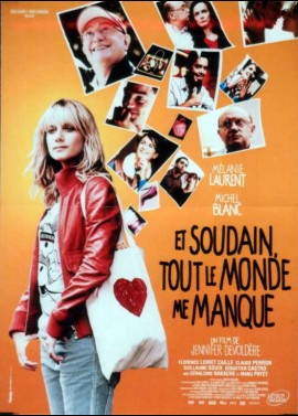 affiche du film ET SOUDAIN TOUT LE MONDE ME MANQUE