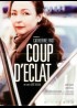 affiche du film COUP D' ECLAT