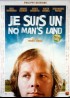 affiche du film JE SUIS UN NO MAN'S LAND