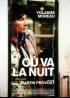 affiche du film OU VA LA NUIT