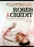 affiche du film ROSES A CREDIT