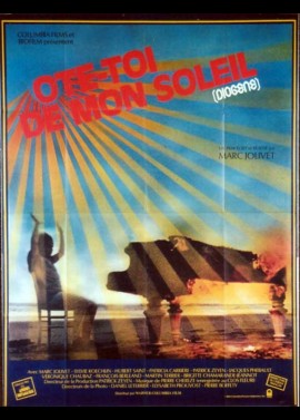 OTE TOI DE MON SOLEIL movie poster